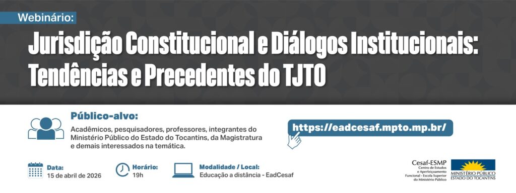 Tendências e precedentes do Tribunal de Justiça é tema de webinário promovido pelo MPTO tendencias-e-precedentes-do-tribunal-de-justica-e-tema-de-webinario-promovido-pelo-mpto