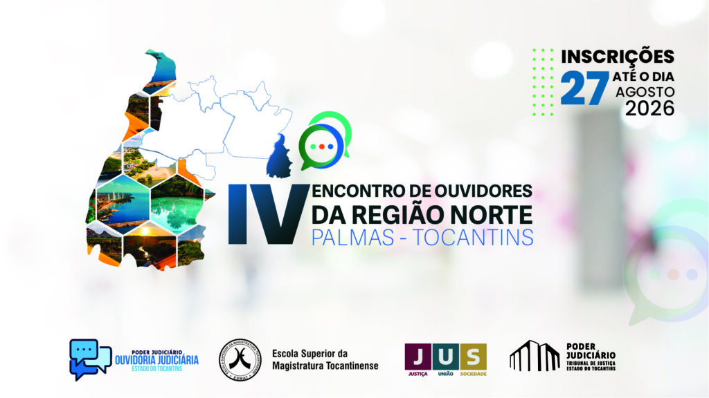 TJTO abre inscrições para o IV Encontro de Ouvidorias da Região Norte tjto-abre-inscricoes-para-o-iv-encontro-de-ouvidorias-da-regiao-norte