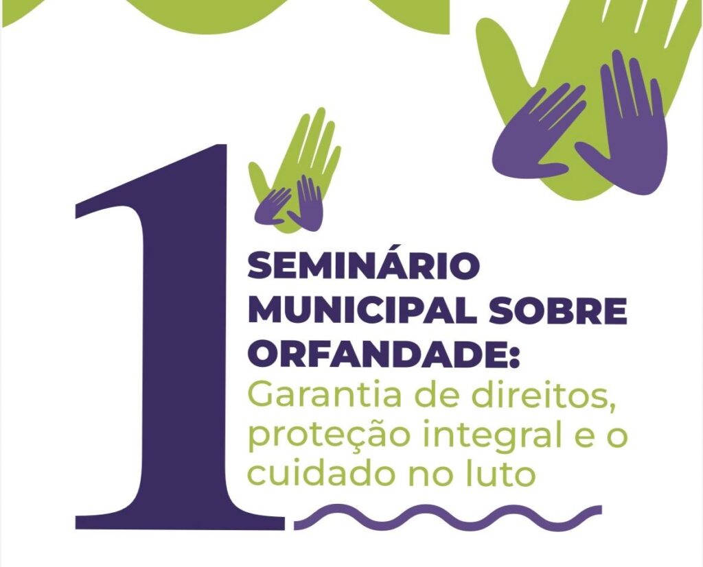 I Seminário Municipal sobre Orfandade está com inscrições abertas i-seminario-municipal-sobre-orfandade-esta-com-inscricoes-abertas